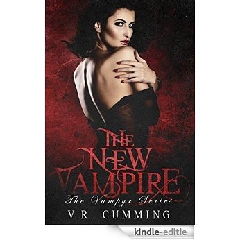 The New Vampire (The Vampyr Book 3) (English Edition) [Kindle-editie]