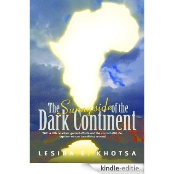 The Sunnyside Of The Dark Continent (English Edition) [Kindle-editie]