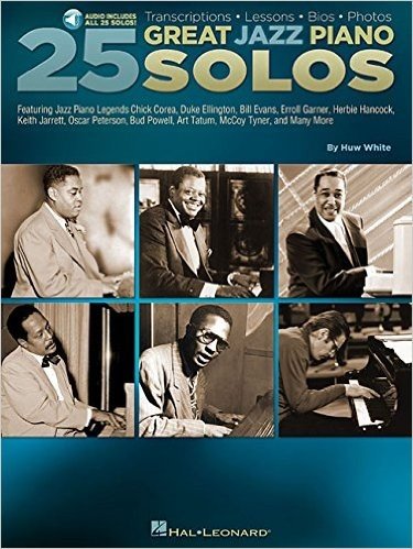 25 Great Jazz Piano Solos: Transcriptions * Lessons * BIOS * Photos baixar