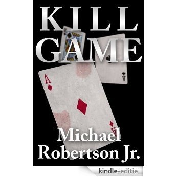 Kill Game (English Edition) [Kindle-editie]