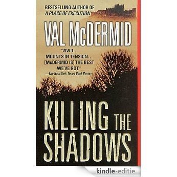Killing the Shadows (St. Martin's Minotaur Mysteries) [Kindle-editie]
