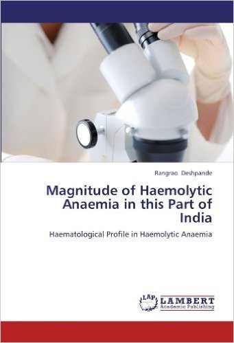 Magnitude of Haemolytic Anaemia in This Part of India