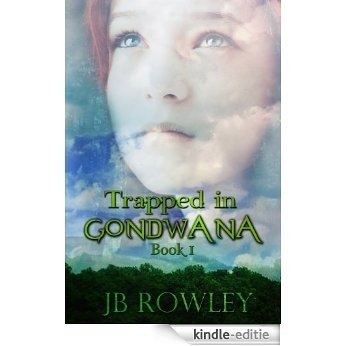 Trapped in Gondwana (English Edition) [Kindle-editie]