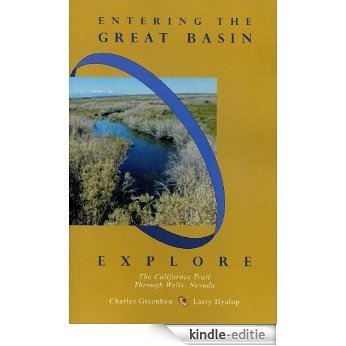 Entering the Great Basin: Explore the California Trail Through Wells, Nevada (English Edition) [Kindle-editie] beoordelingen