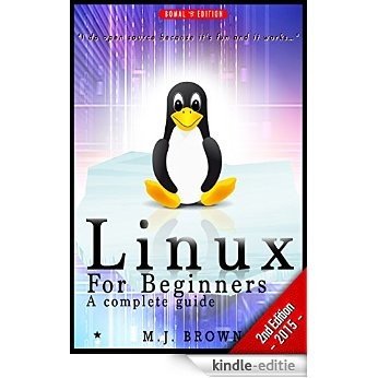 LINUX: Linux Command Line - A Complete Introduction To The Linux Operating System And Command Line (With Pics) - 2nd Edition - (Unix, Linux kemel, Linux ... PHP, Excel, code Book 1) (English Edition) [Kindle-editie]