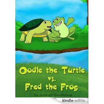 Oodle the Turtle vs. Fred the Frog (English Edition) [Kindle-editie]