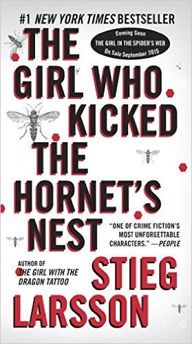 The Girl Who Kicked the Hornet's Nest: Book 3 of the Millennium Trilogy