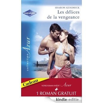Les délices de la vengeance - Un cadeau de la vie (Harlequin Azur) (French Edition) [Kindle-editie] beoordelingen