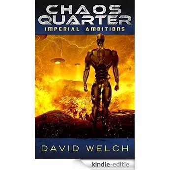 Chaos Quarter: Imperial Ambitions (English Edition) [Kindle-editie]
