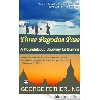 Three Pagodas Pass (English Edition) [Kindle-editie]