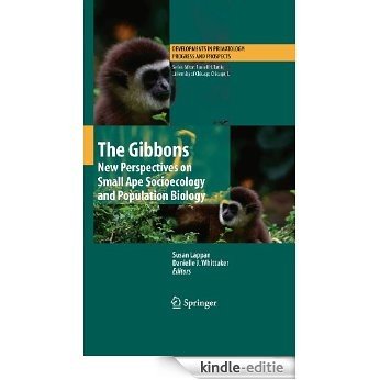 The Gibbons: New Perspectives on Small Ape Socioecology and Population Biology (Developments in Primatology: Progress and Prospects) [Kindle-editie] beoordelingen