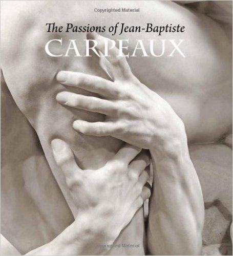 The Passions of Jean-Baptiste Carpeaux baixar