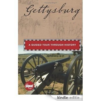 Gettysburg: A Guided Tour through History (Timeline) [Kindle-editie] beoordelingen