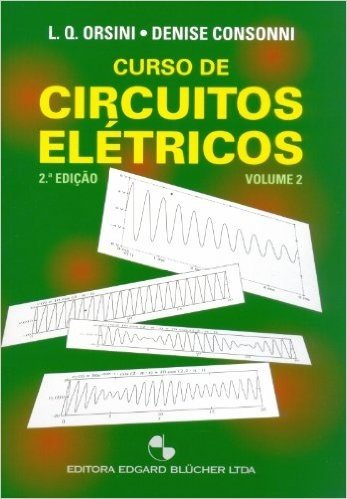 Curso de Circuitos Elétricos - Volume 2