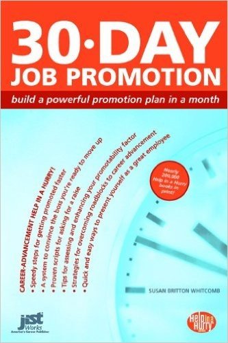 30-Day Job Promotion: Building a Powerful Promotion Plan in a Month