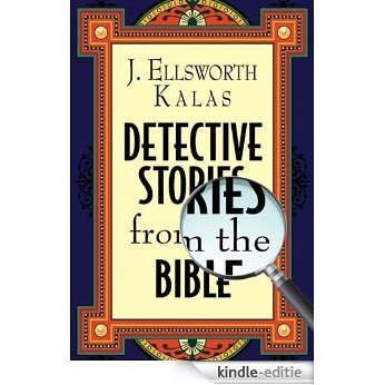 Detective Stories from the Bible [Kindle-editie]