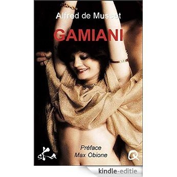 Gamiani: Deux nuits d'excès, roman érotique (French Edition) [Kindle-editie]