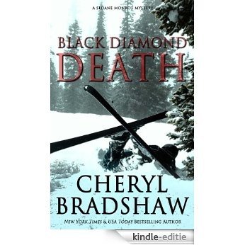 Black Diamond Death (Sloane Monroe Book 1) (English Edition) [Kindle-editie]