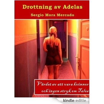 DROTTNING AV ADELAS (Swedish Edition) [Kindle-editie]