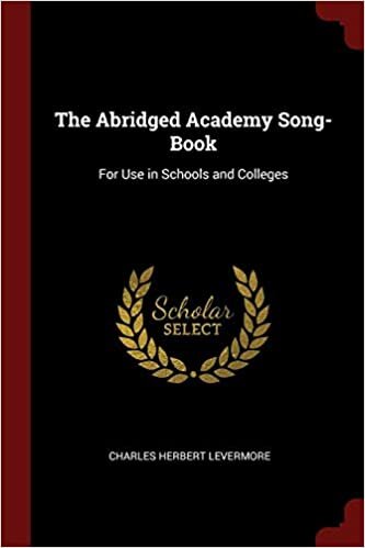 indir The Abridged Academy Song-Book: For Use in Schools and Colleges