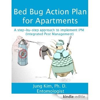 Bed bug action plan for apartments: A step-by-step approach to implement IPM  (Integrated Pest Management) (English Edition) [Kindle-editie]