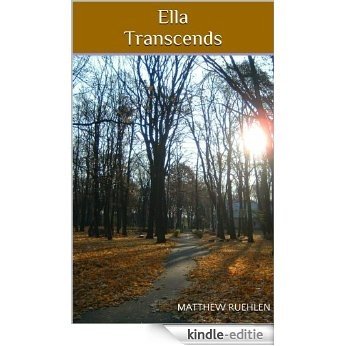 Ella Transcends (English Edition) [Kindle-editie]