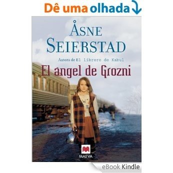 El ángel de Grozni (Memorias) [eBook Kindle]