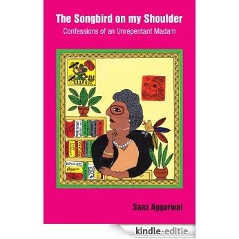 The Songbird on my Shoulder (English Edition) [Kindle-editie]