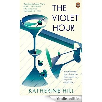 The Violet Hour [Kindle-editie]