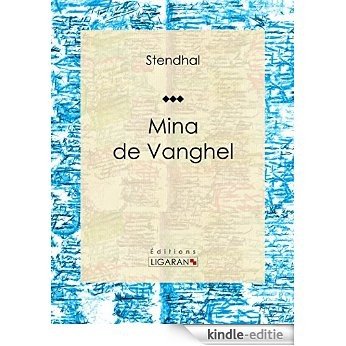 Mina de Vanghel (French Edition) [Kindle-editie]