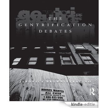 The Gentrification Debates: A Reader (The Metropolis and Modern Life) [Kindle-editie]