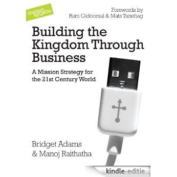 Building the Kingdom through Business (English Edition) [Kindle-editie]