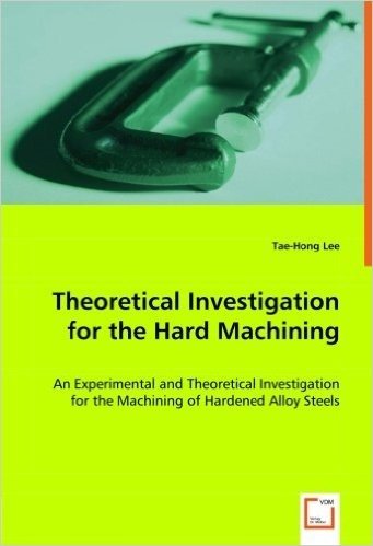 Theoretical Investigation for the Hard Machining