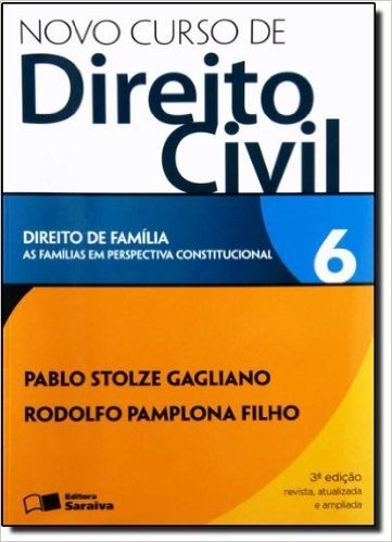 Novo Curso De Direito Civil. Direito De Família - Volume 6