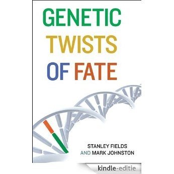 Genetic Twists of Fate [Kindle-editie]