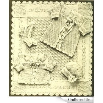 Infant's Crocheted Set - Columbia 19. Vintage Crochet Pattern [Annotated] (English Edition) [Kindle-editie]
