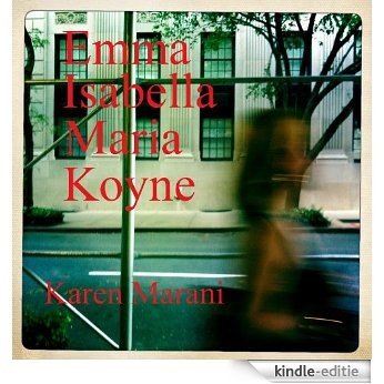 Emma Isabella Maria Koyne (English Edition) [Kindle-editie]