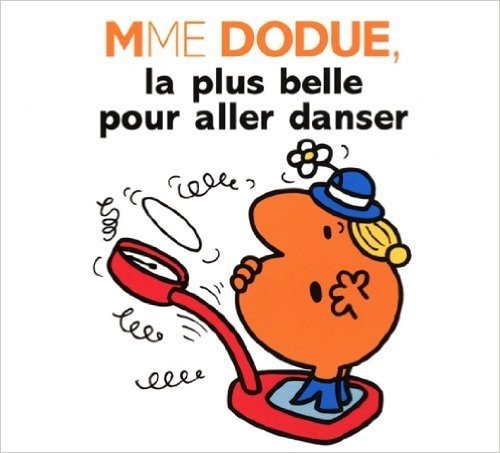 Mme Dodue, la plus belle pour aller danser (Monsieur Madame) (French Edition)