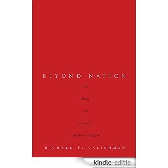 Beyond Nation: Time, Writing, and Community in the Work of Abe Kobo [Kindle-editie]