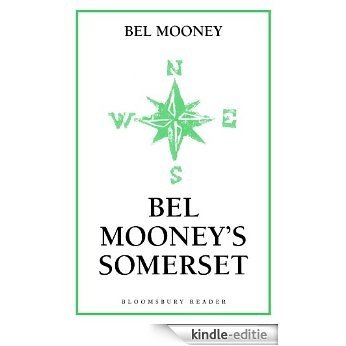 Bel Mooney's Somerset [Kindle-editie]