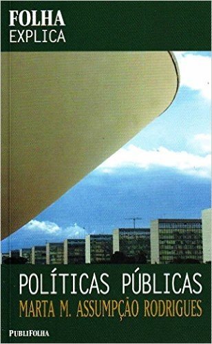 Políticas Públicas - Coleção Folha Explica