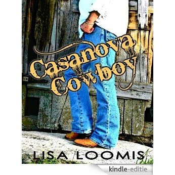 Casanova Cowboy (A Morgan Mallory Story Book 2) (English Edition) [Kindle-editie]