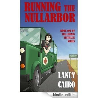 Running the Nullarbor (English Edition) [Kindle-editie]