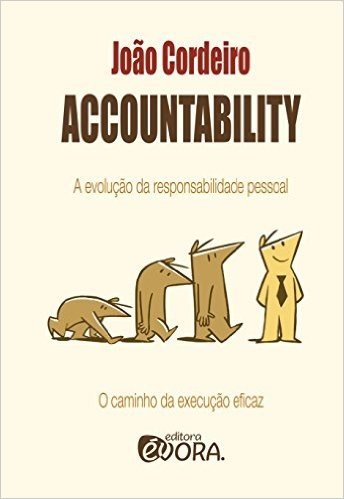 Accountability: A evolução da responsabilidade pessoal