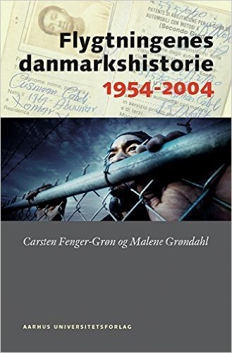 Flygtningenes Danmarkshistorie 1954-2004