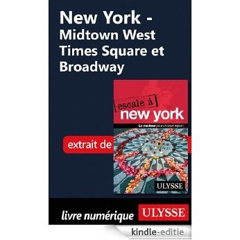 New York - Midtown West Times Square et Broadway [Kindle-editie]