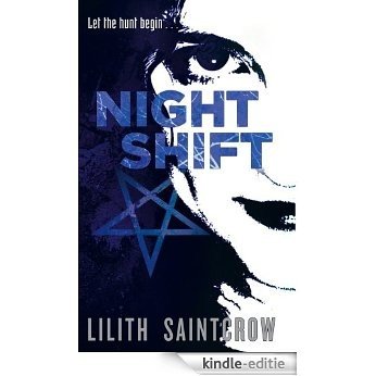 Night Shift: The Jill Kismet Books: Book One (English Edition) [Kindle-editie]