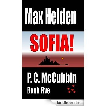 Max Helden Sofia! (Dark Justice! Book 5) (English Edition) [Kindle-editie]