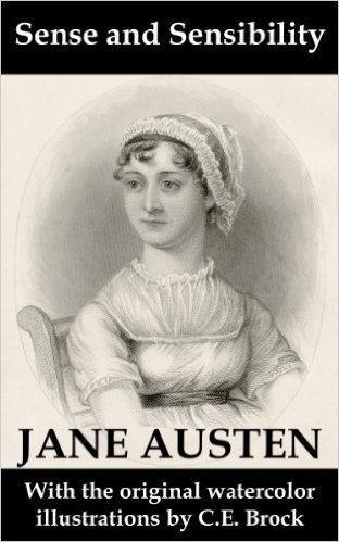 Sense and Sensibility (with the original watercolor illustrations by C.E. Brock) (English Edition)