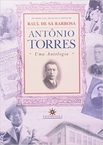Antonio Torres. Uma Antologia